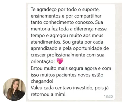 Mensagem de aluna agradecendo o suporte e dizendo que está mais segura e recebendo novos pacientes